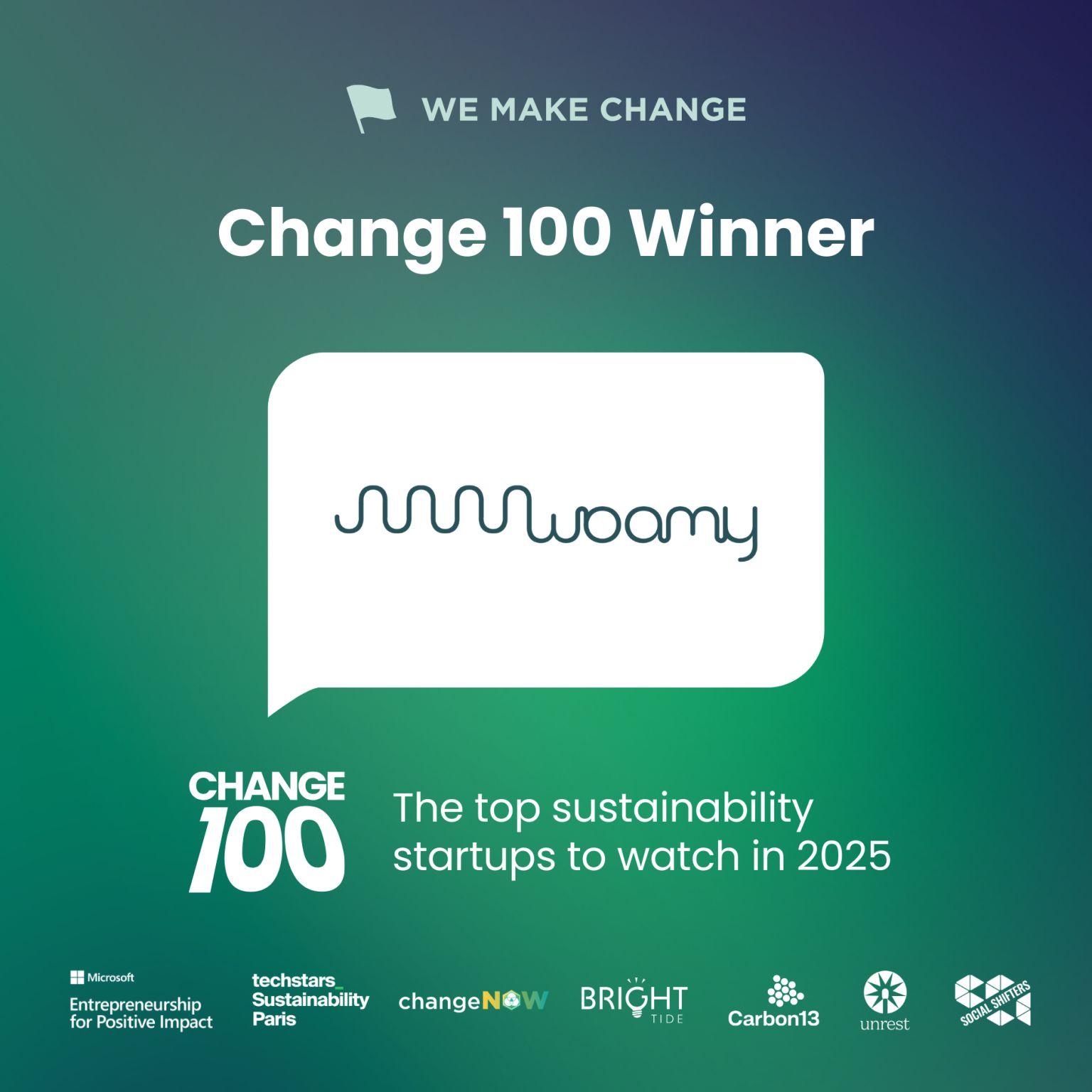 Woamy becomes the winner of Change 100
